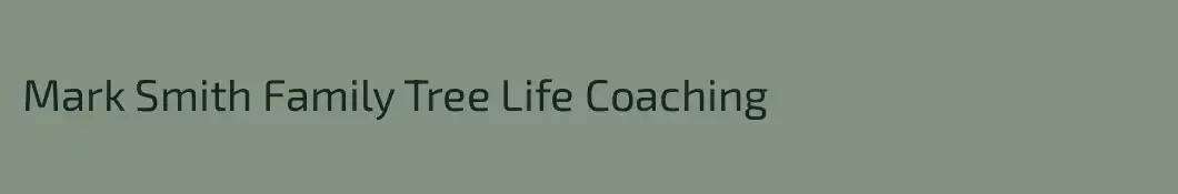 Mark Smith Family Tree Life Coaching